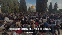 Muçulmanos celebram Eid al-Fitr, o fim do Ramadã