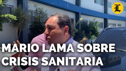 MARIO LAMA SOBRE SUS DECLARACIONES DE CRISIS SANITARIA: “ES VIEJA Y HA PERSISTIDO EN EL TIEMPO”