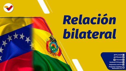 Punto de Encuentro | Relación bilateral entre Bolivia y Venezuela
