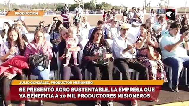Se presentó agro sustentable, la empresa que ya beneficia a 10 mil productores Misioneros