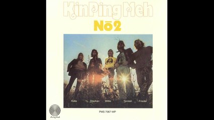 Kin Ping Meh – No. 2 Rock, Krautrock, Prog Rock 1972