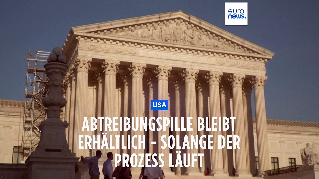 Supreme Court: Urteil zu Abtreibungspille überraschend teilweise aufgehoben