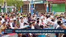 Ribuan Warga Muhammadiyah Gelar Sholat Ied di Jalan
