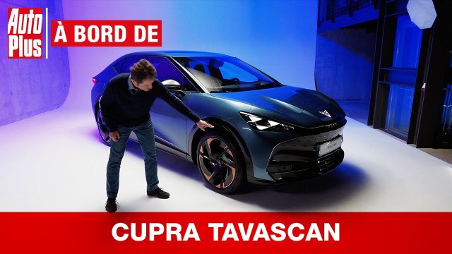 CUPRA TAVASCAN : le SUV électrique le plus séduisant ? - À bord de