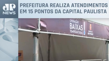 Com chegada do frio em SP, prefeitura monta tendas para moradores de rua