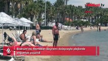 Bodrum'da bayram hareketliliği!! Plajlar doldu taştı