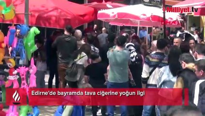 Edirne'de bayramda tava ciğerine yoğun ilgi