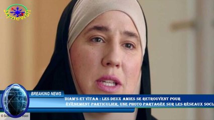 Diam's et Vitaa : les deux amies se retrouvent pour  événement particulier, une photo partagée sur l
