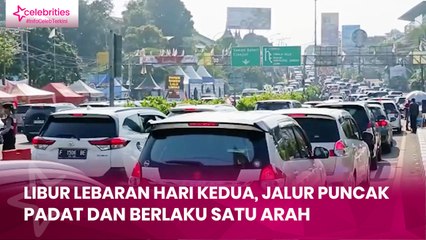 Libur Lebaran Hari Kedua, Jalur Puncak Padat dan Berlaku Satu Arah