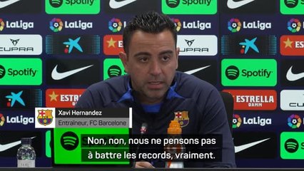 Barça - Xavi : "Nous ne pensons pas à battre les records"