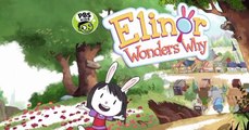Elinor Wonders Why Elinor Wonders Why E035 – A Garden for All / Band of Explorers