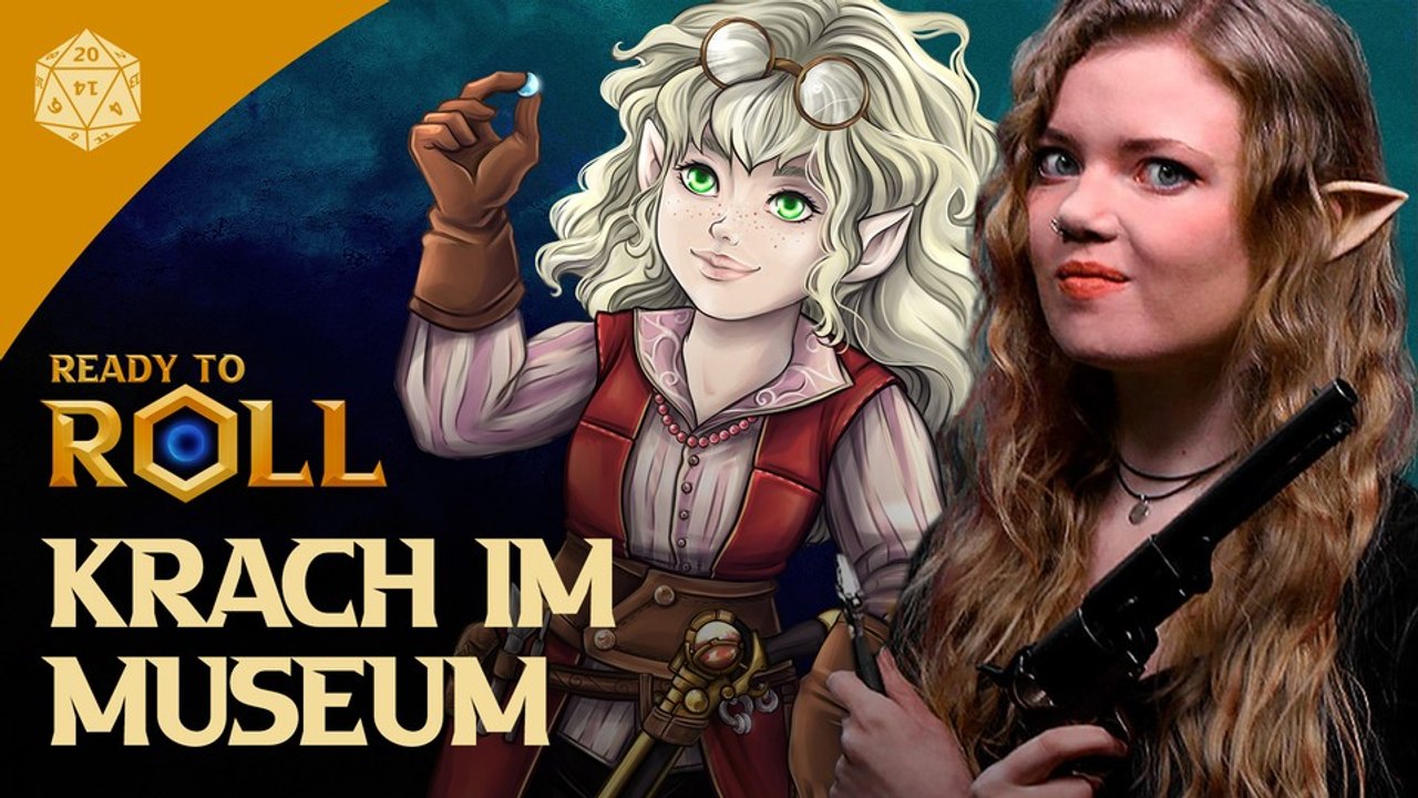 Ready to Roll: Die erste Folge unserer Pen & Paper-Kampagne - Krach im Museum (werbefrei)