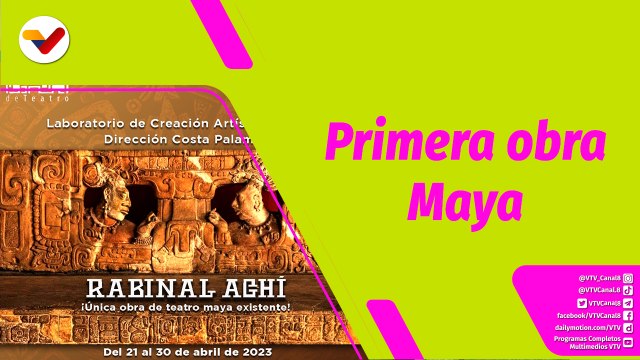 Buena Vibra | Compañía Nacional de Teatro estrenará la primera obra Maya “Rabinal Achí”