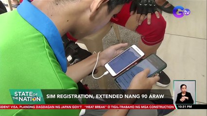 SIM Registration, extended nang 90 araw | SONA