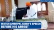 Amritpal Singh delivers a speech at Rode Gurudwara before the arrest, Watch | Oneindia News