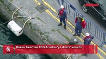 Bakan Akar'dan TCG Anadolu'ya 'Avara' komutu