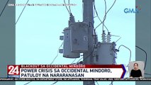 Malawakang brownout sa Occ. Mindoro, baka raw mauwi sa civil disobedience | 24 Oras Weekend