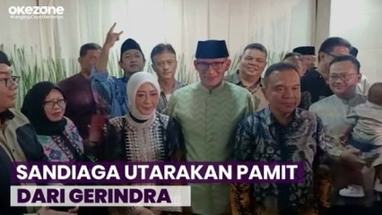 Sandiaga Uno Utarakan Pamit dari Partai Gerindra