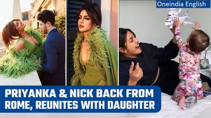 Priyanka & Nick reunite with daughter Malti Marie after their workcation in Rome | Oneindia News