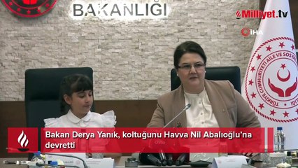Bakan Derya Yanık, koltuğunu Havva Nil Abalıoğlu’na devretti