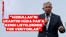 Mansur Yavaş Erdoğan'ın HÜDA PAR'a Listelerinde Niye Yer Verdiğini Bu Sözlerle Açıkladı
