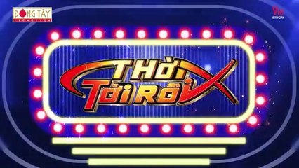 Tập 8 - Thời Tới Rồi_Trường Giang, Dương Lâm, Puka, Quốc Khánh, Huy Khánh