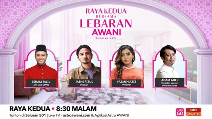 Raya Kedua bersama Lebaran AWANI | 23 April 2023