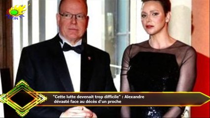 "Cette lutte devenait trop difficile" : Alexandre  dévasté face au décès d'un proche