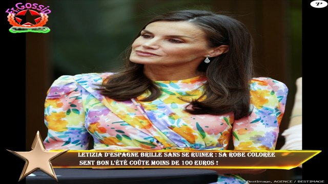 Letizia d'Espagne brille sans se ruiner : sa robe colorée sent bon l'été coûte moins de 100 euros !