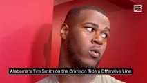 Alabama DL Tim Smith on the Crimson Tide's Offensive Line