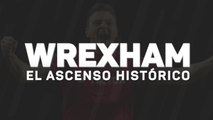 Los números del histórico ascenso del Wrexham