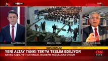 Mesut Hakkı Caşın CNN TÜRK'te Altay Tankı'nı değerlendirdi