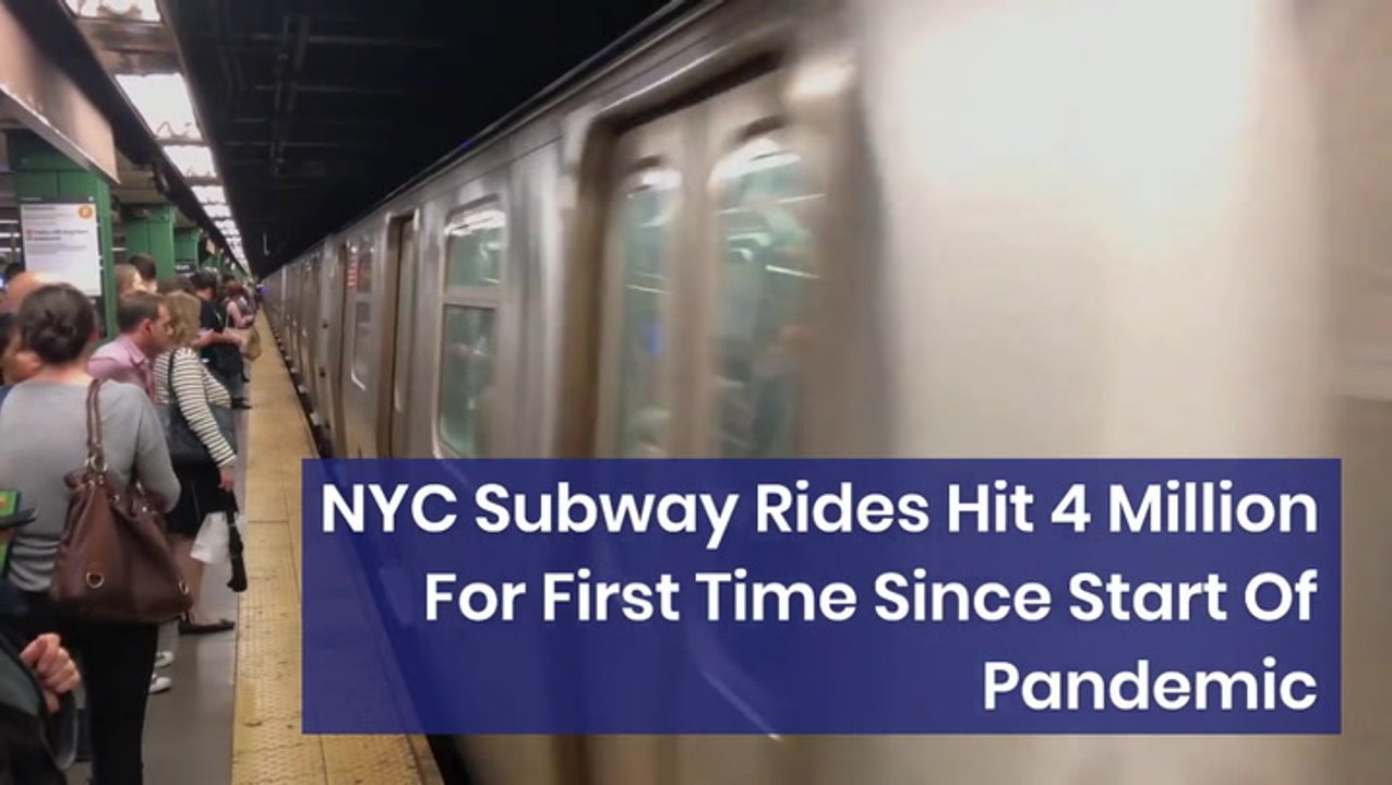 NYC Subway Rides Hit 4 Million For First Time Since Start Of Pandemic ...