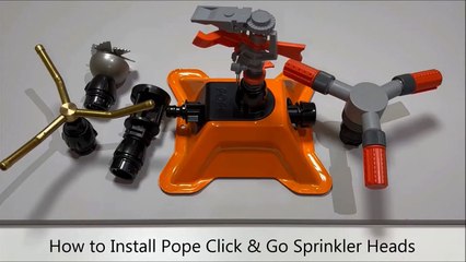 How to Install Pope Click and Go Sprinkler Heads