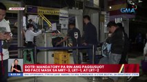 DOTR: Mandatory pa rin ang pagsusuot ng face mask sa MRT-3, LRT-1, at LRT-2 | UB