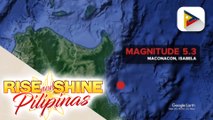 Isabela, niyanig ng magnitude 5.3 na lindol