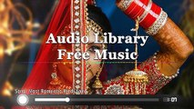 No Copyright Hindi Songs _ Bollywood Hit Songs _ Audio Library - Free Music