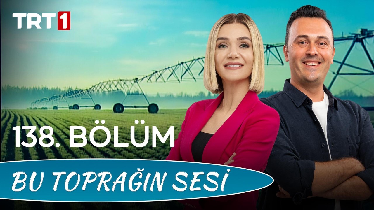 Bu Toprağın Sesi 138. Bölüm – Tarımsal Üretime ve Markalaşmaya Genç Bir Dokunuş