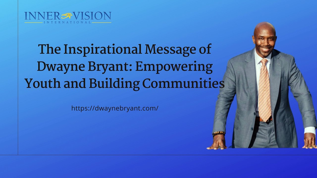 Empowering Youth and Bridging Communities The Motivational Message of Dwayne Bryant