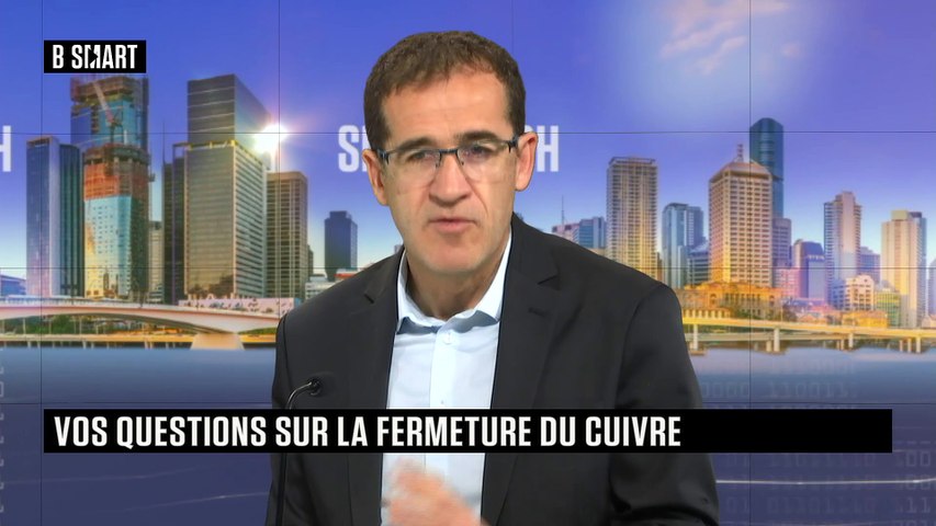 Vos questions sur la fermeture du cuivre