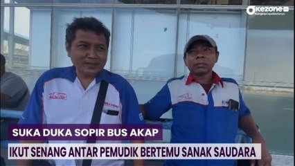 Suka Duka Sopir Bus AKAP, Ikut Senang Antar Pemudik Bertemu Sanak Saudara