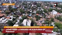 ¿Cómo viene la demanda de alquileres en Posadas?