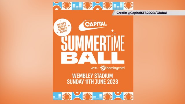 Capital Summertime Ball 2023: Who’s performing?