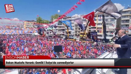 Bakan Mustafa Varank: Gemlik'i İtalya'da zannediyorlar