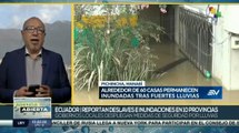 Ecuador reporta deslaves e inundaciones en 10 provincias