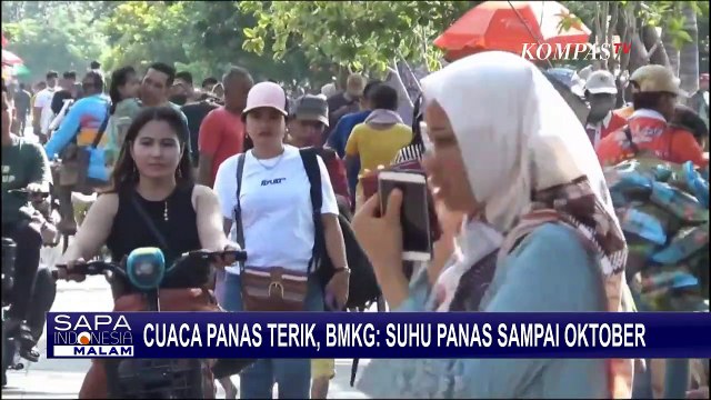 Cuaca Panas, BMKG Imbau Warga Kurangi Kegiatan Outdoor di Jam 10:00-13:00