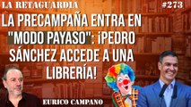 La Retaguardia #273: La precampaña entra en 