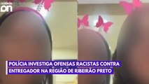 Polícia investiga ofensas racistas contra entregador na região de Ribeirão Preto
