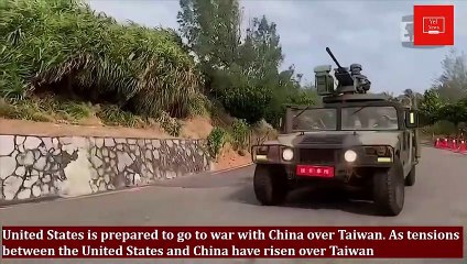 United States is prepared to go to war with China over Taiwan