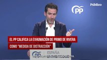 El PP califica la exhumación de Primo de Rivera como 